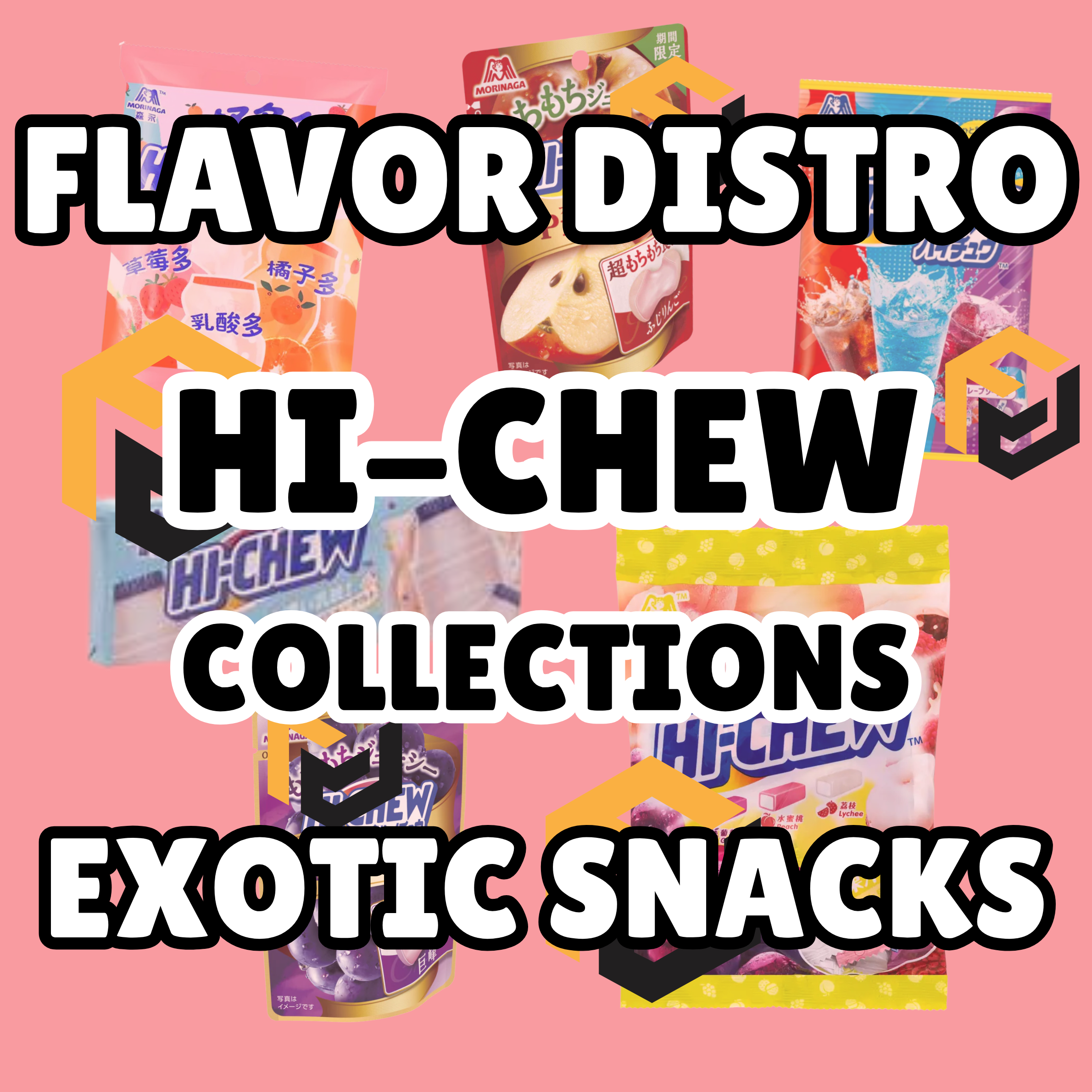 Hi-Chew Collection